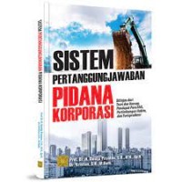 Image of Sistem PertanggungJawaban Pidana Korporasi