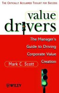 Image of Value Drivers The Manager`s Guide to Driving Corporate Value Creation