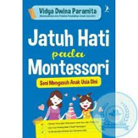 Image of jatuh Hatji pada Montessori: Seni Mengasuh Anak Usia Dini