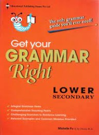 Image of Get Your Grammar Right Lower Secondary