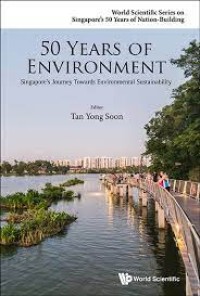 Image of 50 Years Of Environment Singapore`s Journey Towards Environmental Sustainability