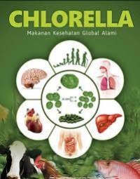 Image of Chlorella: Makanan Kesehatan Global Alami