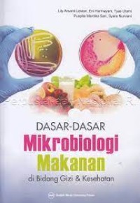 Image of Dasar-Dasar Mikrobiologi di Bidang Gizi dan Kesehatan