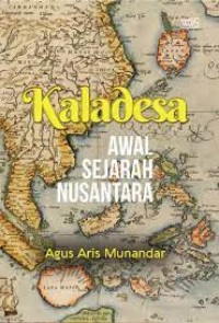 Image of Kaladesa; Awal Sejarah Nusantara