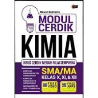 Image of Modul Cerdik Kimia SMA/MA kelas X, XI, dan XII