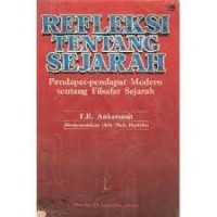 Image of Refleksi Tentang Sejarah: Pendapat-Pendapat Modern tentang Filsafat Sejarah