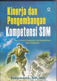 Image of Kinerja dan Pengambangan Kompentensi Sdm