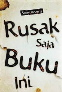 Image of Rusak Saja Buku Ini