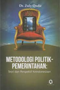 Image of Metodologi Politik- Pemerintahan: Teori dan Perspektif KeIndonesiaan