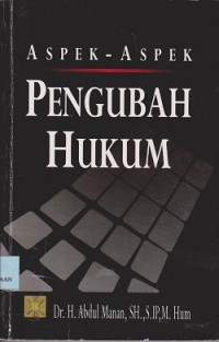 Image of Aspek-aspek pengubah hukum