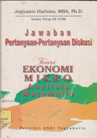 Image of Jawaban pertanyaan-pertanyaan diskusi : teori ekonomi mikro analisis matematis
