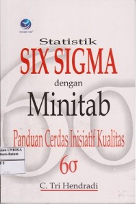 Image of Statistik sIx sigma dengan minitab panduan cerdas inisiatif kualitas
