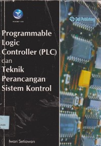 Image of Programmamble logic controller (PLC) dan teknik perancangan sistem kontrol