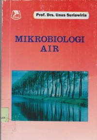 Image of Mikrobiologi air dan dasardasar pengolahan buangan secara biologis