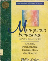 Image of Manajemen pemasaran : analisis, perencanaan, implementasi, dan kontrol