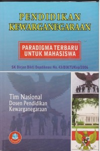 Image of Pendidikan kewarganegaraan : paradigma terbaru untuk mahasiswa