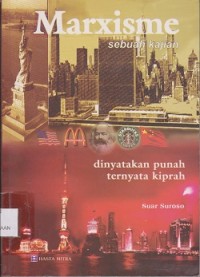 Image of Marxisme : sebuah kajian dinyatakan punah ternyata kiprah