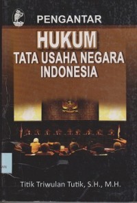 Image of Pengantar hukum tata usaha negara Indonesia