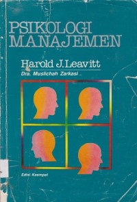 Image of Psikologi manajemen : sebuah pengantar bagi individu, dan kelompok di dalam organisasi