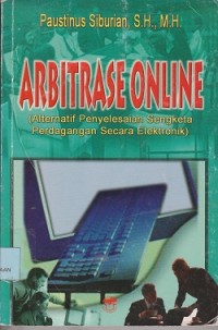 Image of Arbitrase online (alternatif penyelesaian sengketa perdagangan secara elektronik