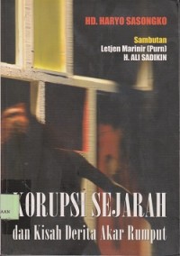 Image of Korupsi sejarah dan kisah derita akar rumput