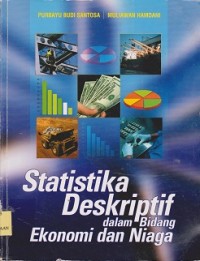 Image of Statistika deskriptif dalam bidang ekonomi dan niaga