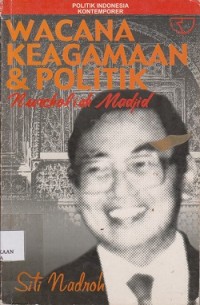 Image of Wacana keagamaan & politik Nurcholish Madjid