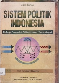 Image of Sistem politik indonesia : dalam perspektif strukturalfungsional