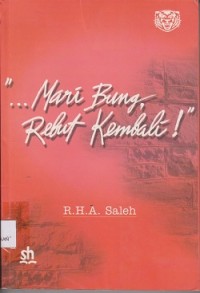 Image of ...mari bung , rebut kembali !