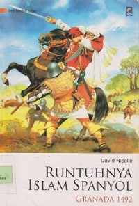 Image of Runtuhnya Islam Spanyol granada 1492