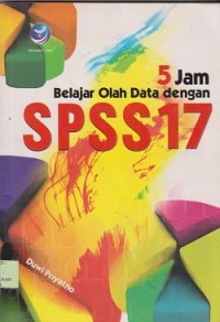 Image of 5 jam belajar olah data dengan spss 17