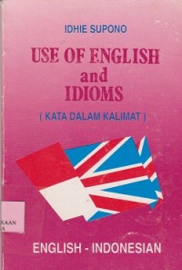 Image of Use of english and idioms EnglishIndonesian (kata dalam kalimat)