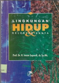 Image of Lingkungan hidup dan kelestariannya