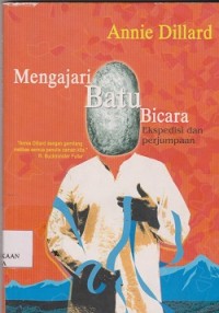 Image of Mengajari batu bicara : ekspedisi dan perjumpaan