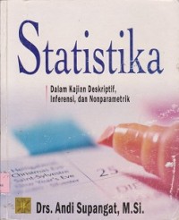 Image of Statistika : dalam kajian deskriptif, inferensi, dan nonprakmetrik
