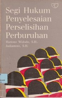 Image of Segi hukum penyelesaian perselisihan perburuhan