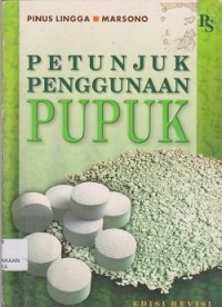 Image of Petunjuk penggunaan pupuk edisi revisi