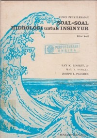 Image of Kunci penyelesaian soal-soal hidrologi untuk insinyur
