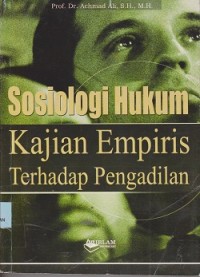Image of Sosiologi hukum : kajian empiris terhadap pengadilan