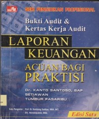 Image of Bukti audit dan kertas kerja audit laporan keuangan : acuan bagi praktisi