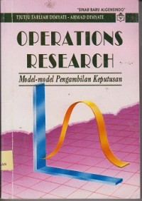 Image of Operations research : model-model pengambilan keputusan