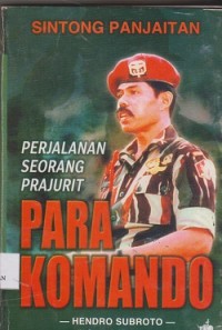 Image of Perjalanan seorang prajurit para komando