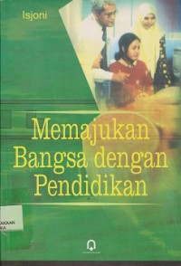 Image of Memajukan bangsa dengan pendidikan