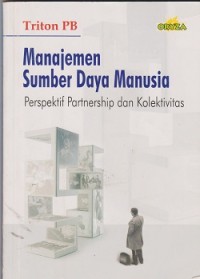 Image of Manajemen sumber daya manusia : perspektif partnership dan kolektivitas