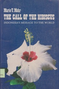 Image of The call of the hibiscus Indonesia's message to the world