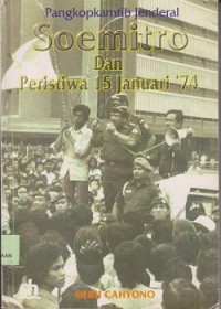 Image of Pangkopkamtib jenderal Soemitro dan peristiwa 15 Januari '74
