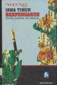 Image of Wong Jawa Timur berpengaruh (konteks profesional dan komunitas)