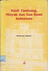 Image of Hasil tambang minyak dan gas bumi indonesia