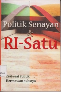 Image of Politik senayan dan RIsatu esaiesai politik