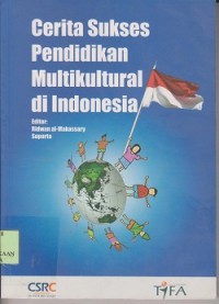 Image of Cerita sukses pendidikan multikultural di Indonesia : studi kasus program intervensi yayasa TIFA